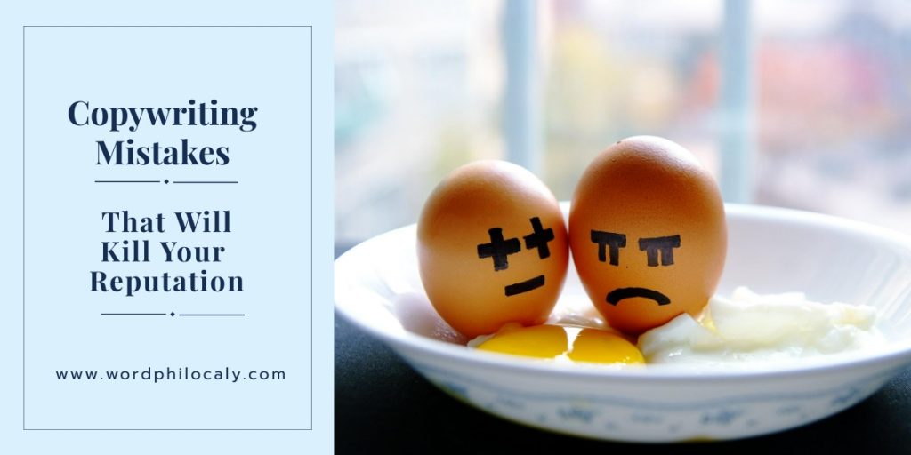 Copywriting Mistakes That Will Kill Your Reputation